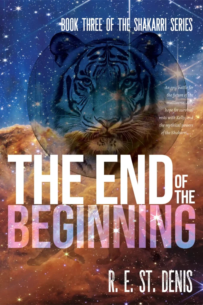 Cover for The End of the Beginning | Book 3 of the Shakarri series by R. E. St. Denis